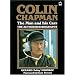 Colin Chapman: The Man and His Cars - The Authorized Biography