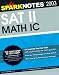 SAT II Math Ic (SparkNotes Test Prep)