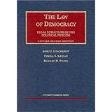 the law of democracy legal structure of the political process university casebook series