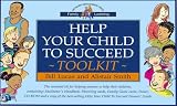 Help Your Child to Succeed Toolkit: The Essential Kit for Helping Parents to Help Their Children (Family Learning)