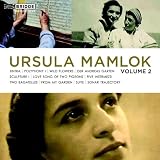 Music of Ursula Mamlok, Vol. 2