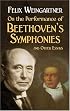 On the Performance of Beethoven's Symphonies and Other Essays (Dover Books on Music)