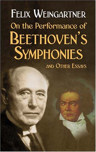 Books: On the Performance of Beethoven's Symphonies and Other Essays  Dover Books on Music 
