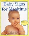 Baby Signs for Mealtime (Baby Signs)
