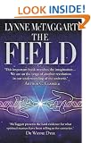 The Field: The Quest for the Secret Force of the Universe