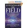 The Field: The Quest for the Secret Force of the Universe