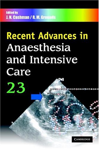 Recent Advances in Anaesthesia and Intensive Care Volume 23 v 23
