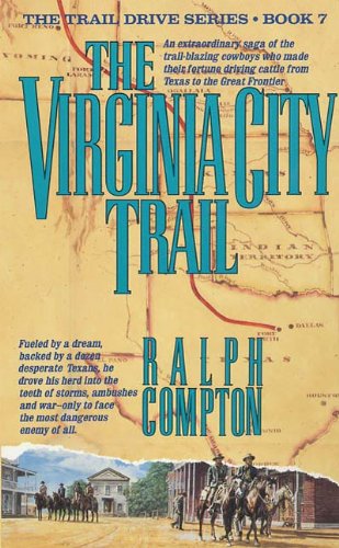 The Virginia City Trail (The Trail Drive)