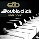 Undercook (Original Mix)