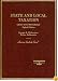 State and Local Taxation (American Casebook)