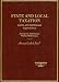 State and Local Taxation (American Casebook)