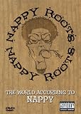 Nappy Roots - The World According to Nappy