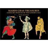 Mardi Gras Treasures: Costume Designs of the Golden Age Postcard Book by Henri Schindler