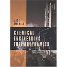 Chemical Engineering Thermodynamics: An Introduction to Thermodynamics for Undergraduate... by Chemical engineering
