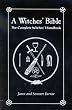 A Witches' Bible: The Complete Witches' Handbook
