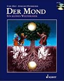 Der Mond. Mit CD