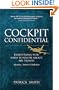 Cockpit Confidential: Everything You Need to Know About Air Travel: Questions, Answers, and Reflections