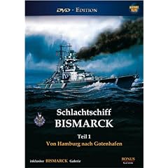 Schlachtschiff BISMARCK, Teil 1 - Von Hamburg nach Gotenhafen