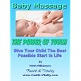 Baby Massage - The Healing Power Of Touch'