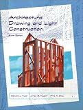Architectural Drawing and Light Construction (6th Edition)