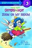Zoom on My Broom (Mercer Mayer's Critters of the Night)