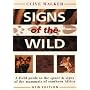 Signs of the Wild: Field Guide to the Spoor and Signs of the Mammals of Southern Africa