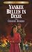 Book Yankee Belles in Dixie (Bonnets and Bugles Series #2)