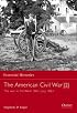 The American Civil War (2): The War In The West 1861-July 1863 (Essential Histories)