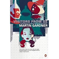 Visitors from Oz: The Wild Adventures of Dorothy, the Scarecrow and the Tin Woodman (Penguin Press Science)