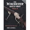 The Winchester Single-Shot, Vol. 2: Old Secrets and New Discoveries