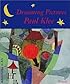 Dreaming Pictures: Paul Klee (Adventures in Art)