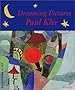 Dreaming Pictures: Paul Klee (Adventures in Art)