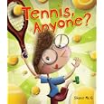 Tennis, Anyone? by Shane Mcg