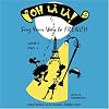 Oh L� L�, Sing Your Way to French Level 1 Part 2