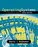 Operating Systems: A Systematic View (6th Edition)