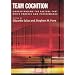 Team Cognition: Understanding the Factors That Drive Process and Performance