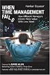 When Time Management Fails: How Efficient Managers Create More Value with Less Work