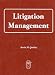 Litigation Management