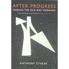 After Progress: Finding the Old Way Forward