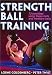 Strength Ball Training