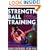 Strength Ball Training