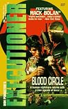 Blood Circle  (The Executioner #227) (Don Pendleton's the Executioner)