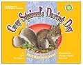 Gray Squirrel's Daring Day
