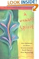 A Woman's Spirit: More Meditations for Women from the Author of Each Day a New Beginning (Hazelden Meditations)