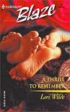 A Thrill to Remember (Harlequin Blaze, No 66)