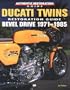 Ducati Twins Restoration Guide: Bevel Drive 1971-1985 (Motorbooks International Authentic Restoration Guides)