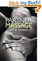 Partnermassage: hei� und erotisch