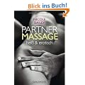 Partnermassage: hei� und erotisch