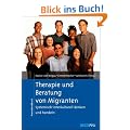 Therapie und Beratung von Migranten: Systemisch-interkulturell denken und handeln