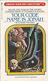 Your code name is Jonah
